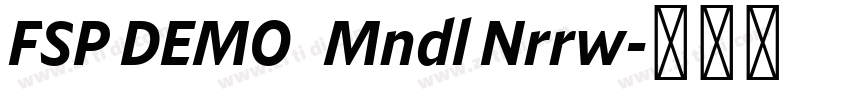 FSP DEMO   Mndl Nrrw字体转换